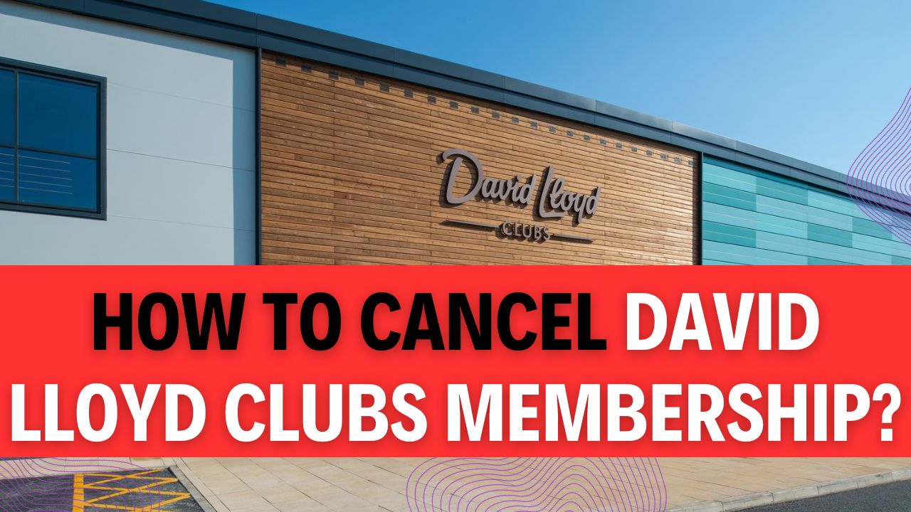 How To Cancel David Lloyd Clubs Membership