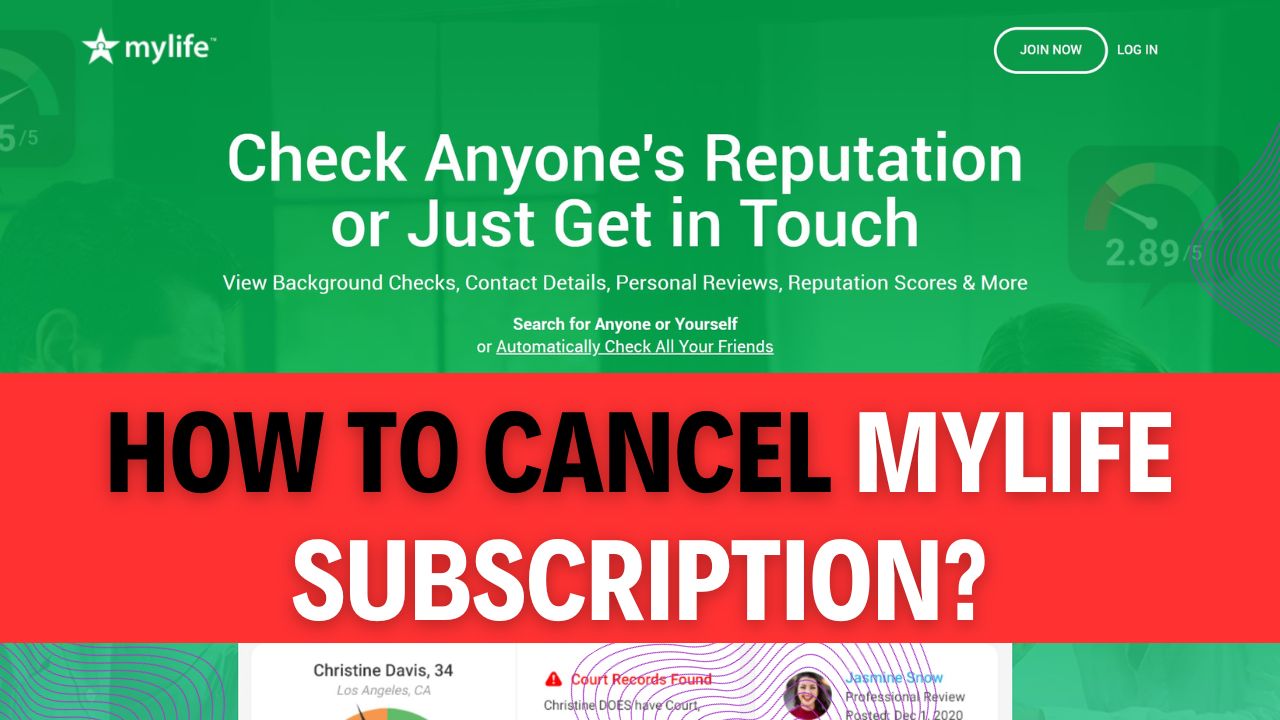 How To Cancel MyLife Subscription