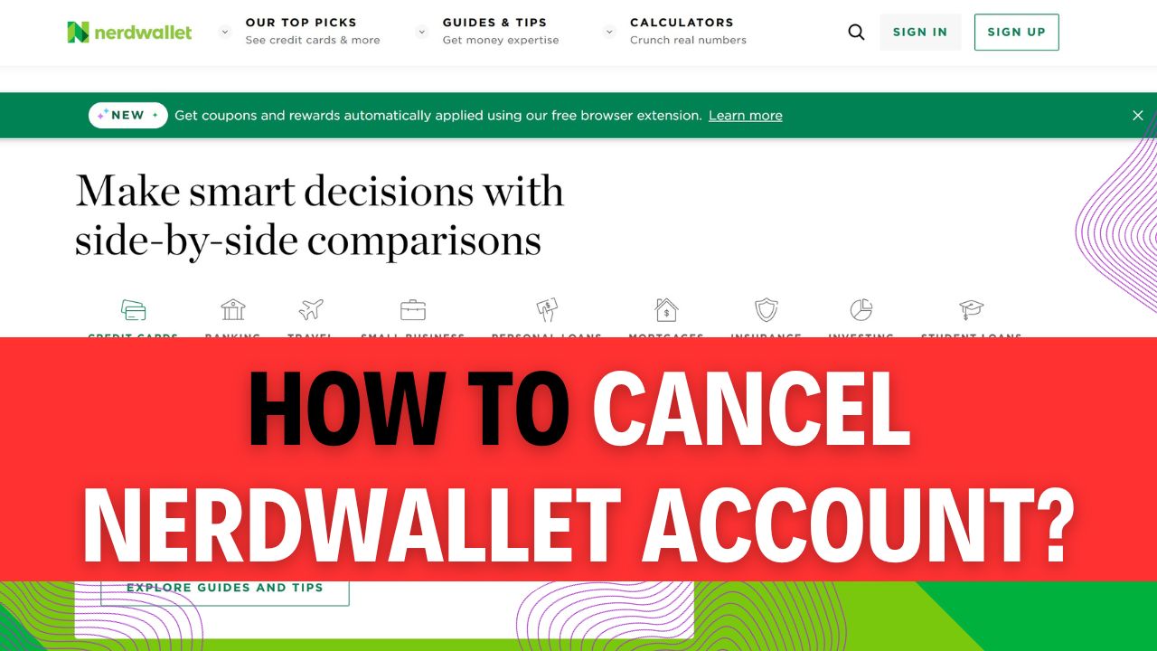 How To Cancel NerdWallet Account