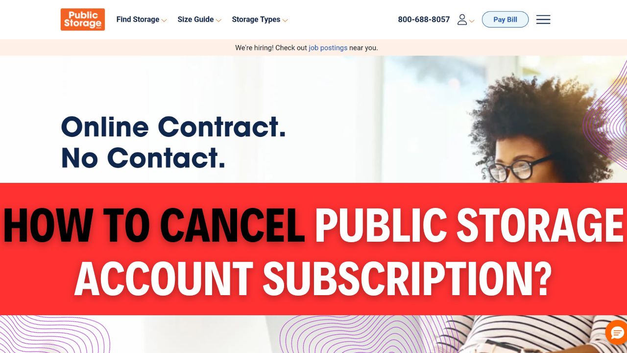 How To Cancel Public Storage Account Subscription