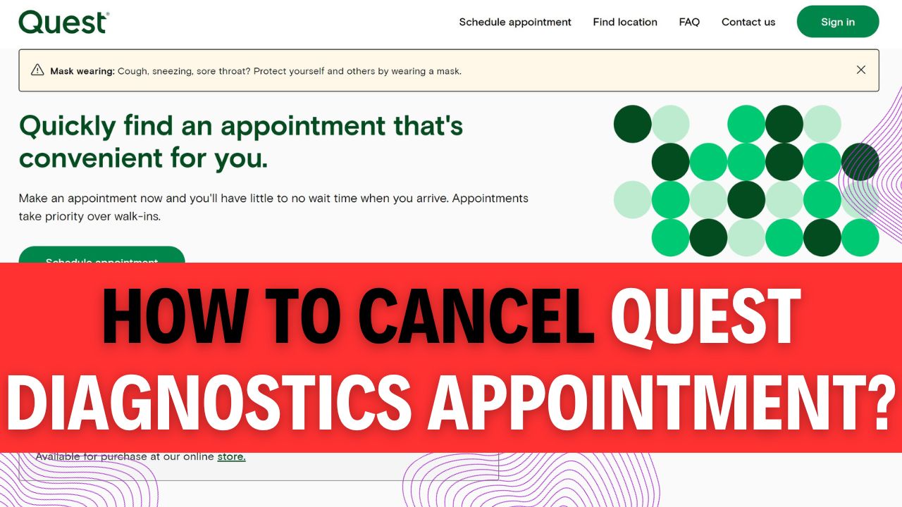 How To Cancel Quest Diagnostics Appointment