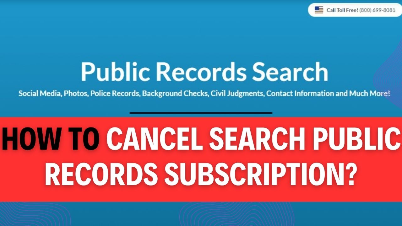 How To Cancel Search Public Records Subscription