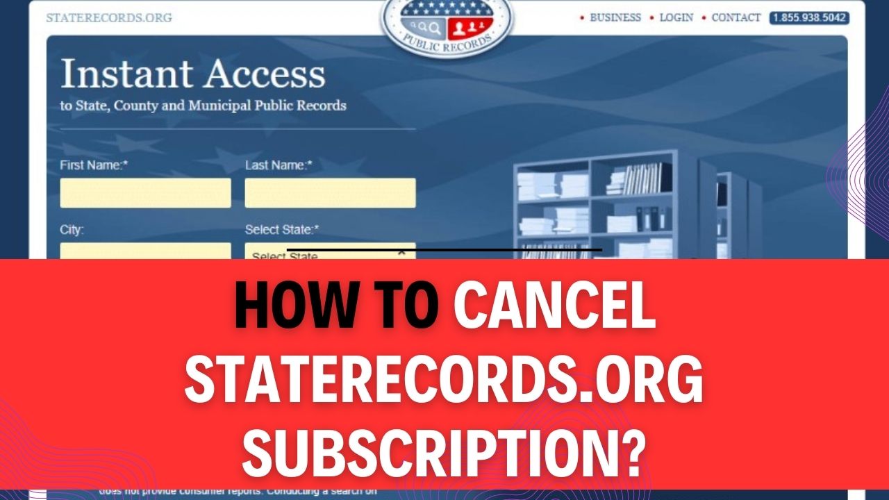 How To Cancel StateRecords.Org Subscription