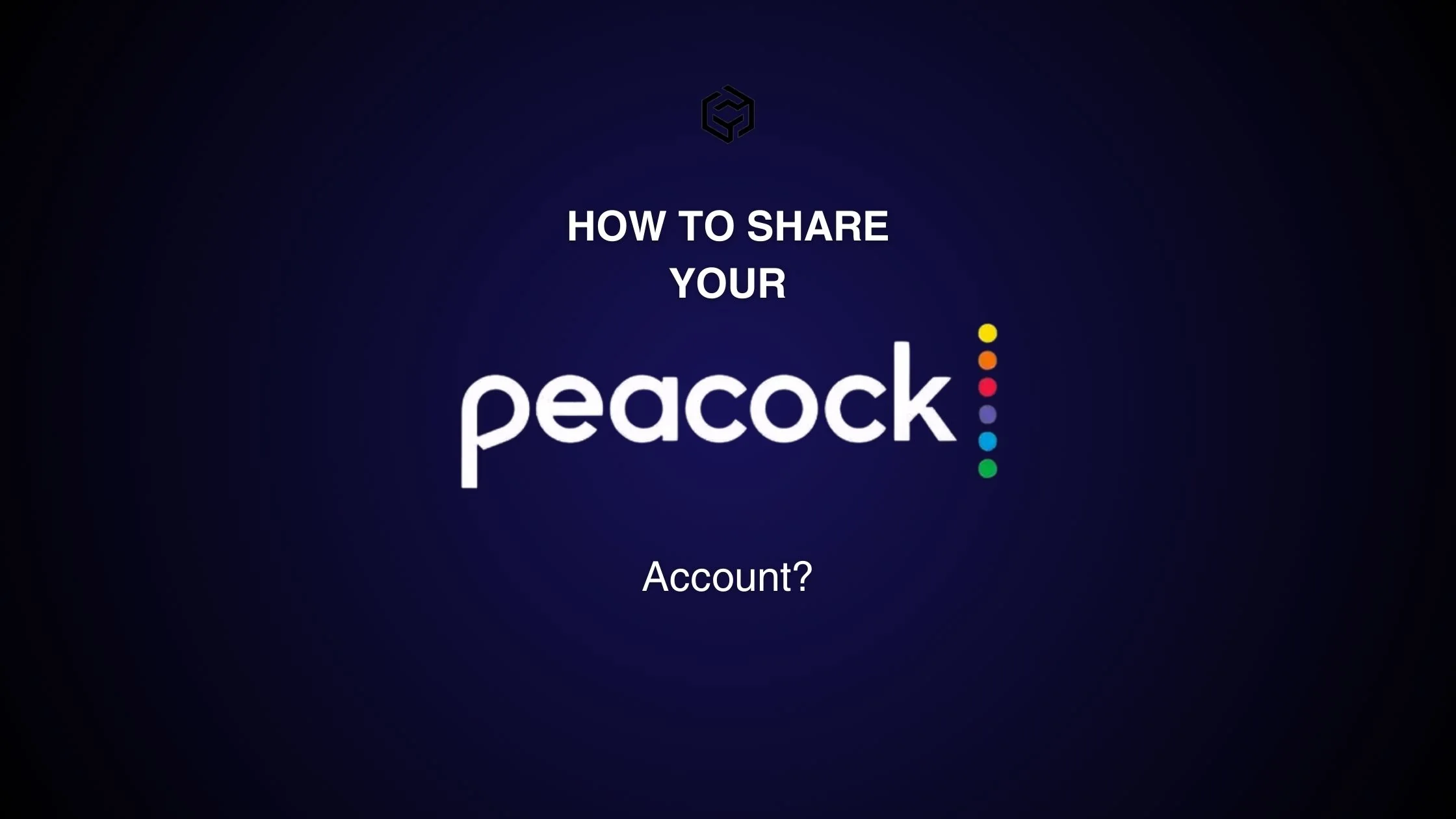 How To Cancel Peacock Account