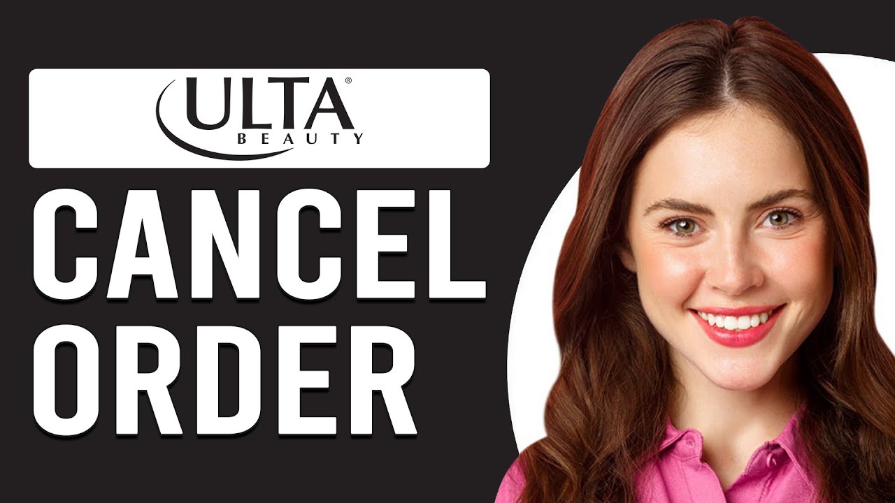 How To Cancel Ulta Order